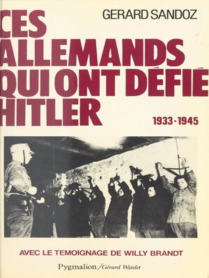 cover image of Ces Allemands qui ont défié Hitler